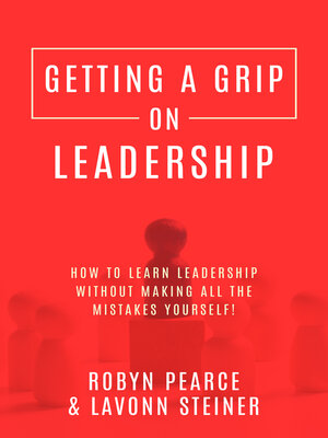 cover image of Getting a Grip On Leadership